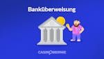 Online Casino mit Banküberweisung: Die besten Banküberweisung Casinos in Deutschland finden