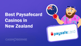 Paysafe Casinos: Find the Best Paysafe Casino in NZ