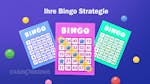 Bingo Strategie: Verbessern Sie mit Bernie ihre Strategie