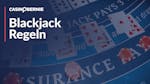 Blackjack Spielregeln: Einfache Anleitung zu Blackjack