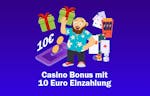 Casino Bonus mit 10 Euro Einzahlung 2024: 10 € Casino Bonus