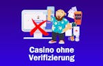 Online Casino ohne Verifizierung 2024: Anonyme Gewinnauszahlung