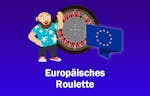 Europäisches Roulette – Beste Anbieter finden