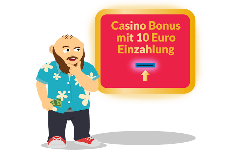 Casino Bonus mit 10 Euro Einzahlung - Was ist das und lohnt es sich