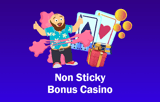 Non Sticky Casino Bonus – Aktuelle Angebote im Test