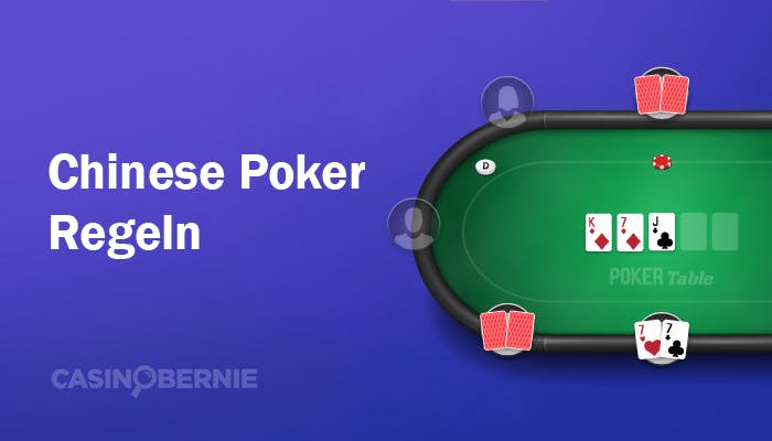 Chinese Poker Regeln &#8211; Alles, was Sie wissen müssen