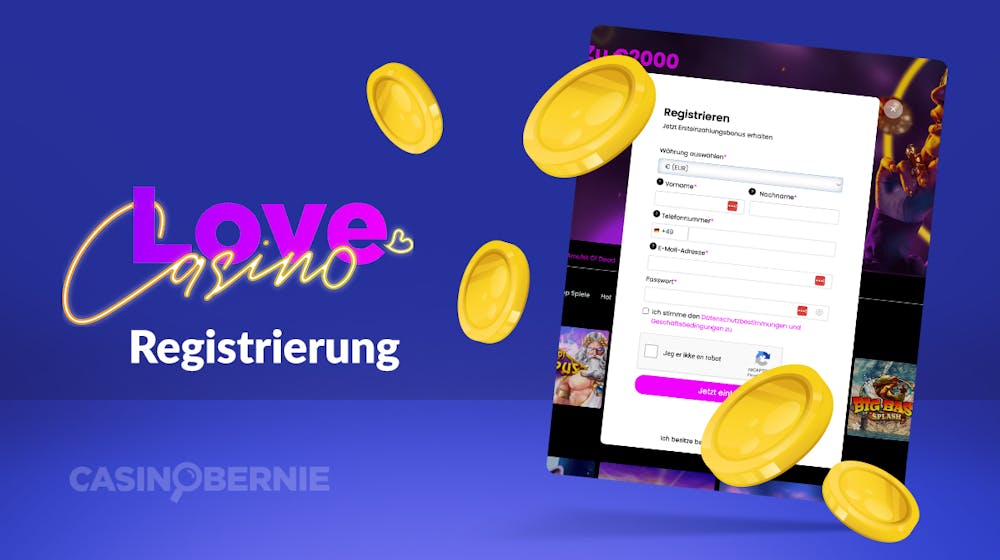 Love Casino Registrierung: Wie eröffnen Sie ein Konto im Love Casino?