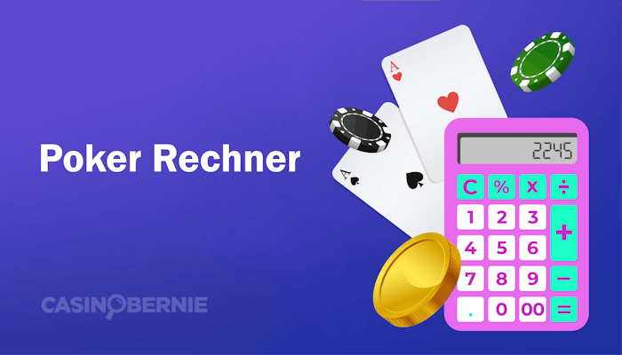 Poker Rechner – So berechnen Sie Ihre Poker Gewinnchancen