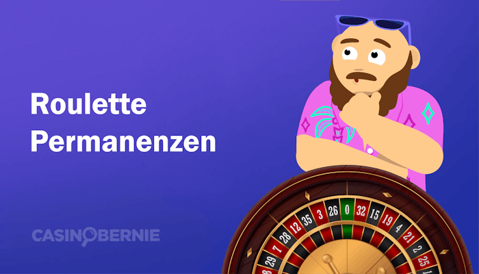 Roulette Permanenzen – Strategisch hilfreich oder nicht?