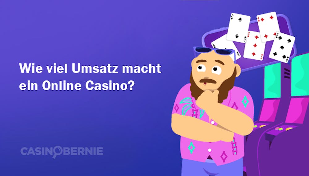 Wie viel Umsatz macht ein Online Casino?