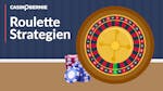 Roulette Strategien: Roulette Systeme erklärt